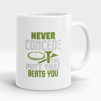 LASTWAVE Never Concede The Putt That Beats You Design 2, Golf Graphic PrintedCeramic Ceramic Coffee Mug(325 ml)