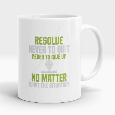 LASTWAVE Resolve Never To Quit Never To Give Up No Matter What The Situation, Golf Ceramic Coffee Mug(325 ml)