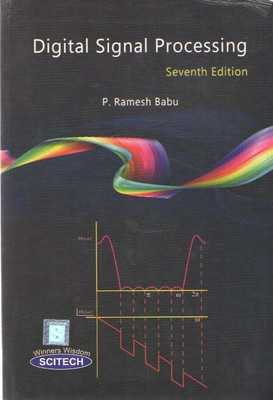 Digital Signal Processing (Seventh Edition ) By P. Ramesh Babu(Paperback, R. RAMESH BABU)