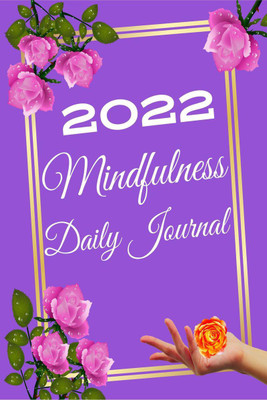 Mindfulness Daily Journal 2022(English, Paperback, Jami Jamesson)