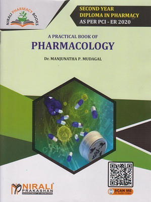 PRACTICAL BOOK OF PHARMACOLOGY - Second Year Diploma Pharmacy (SYDPharm) - PCI's ER 2020 Syllabus(Paperback, Dr. Manjunatha P. Mudagal)