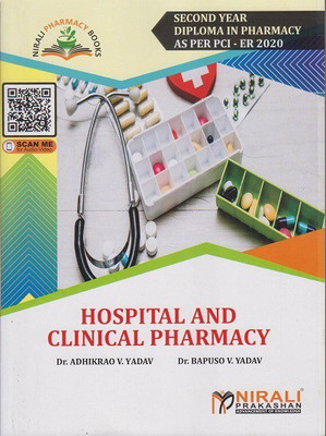 HOSPITAL AND CLINICAL PHARMACY - Second Year Diploma Pharmacy (SYDPharm) - PCI's ER 2020 Syllabus(Paperback, Dr. Adhikrao V. Yadav, Dr. Bapuso V. Yadav)