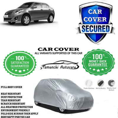 Tamanchi Autocare Car Cover For Maruti Suzuki Swift Dzire LXI Option(Silver)