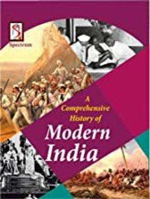A Comprehensive History Of Modern India (Spectrum)