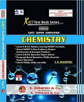 Dinesh Xact Super Simplified Chemistry Class X (CBSC Session 2021-22)(Paperback, S.K MALHOTRA)