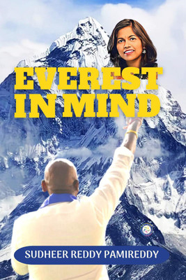 EVEREST IN MIND(English, Paperback, Sudheer Reddy Pamireddy)