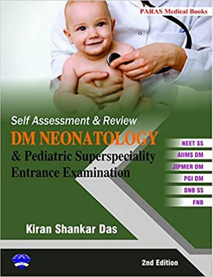 elf Assessment & Review DM Neonatology and Pediatric Superspeciality Entrance Examination 2nd/2020(Paperback, Kiran Shankar Das)
