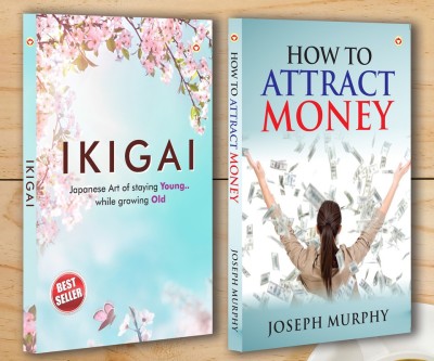 Ikigai : Japanese Art of staying Young.. While growing Old + How to Attract Money(Paperback, Keira Miki, Dr. Joseph Murphy)
