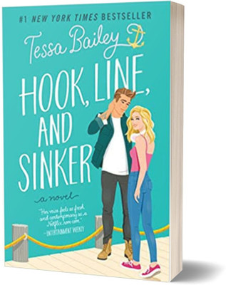 Hook, Line, And Sinker: A Novel(Paperback, Tessa Bailey)