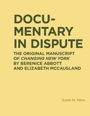 Documentary in Dispute(English, Hardcover, Miller Sarah)