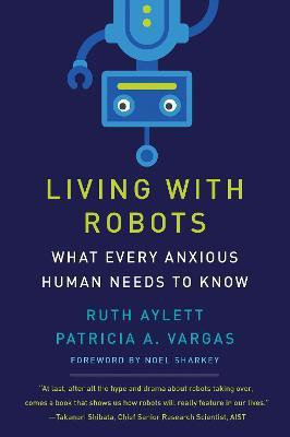 Living with Robots(English, Paperback, Aylett Ruth)