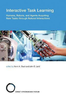 Interactive Task Learning(English, Hardcover, unknown)