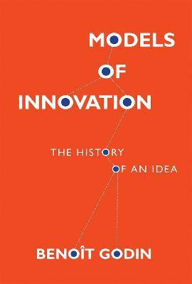 Models of Innovation(English, Hardcover, Godin Benoit)