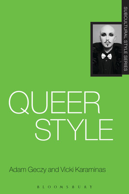 Queer Style(English, Paperback, Geczy Adam)