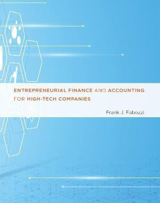 Entrepreneurial Finance and Accounting for High-Tech Companies(English, Hardcover, Fabozzi Frank J.)