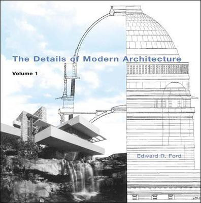 The Details of Modern Architecture(English, Paperback, Ford Edward R)
