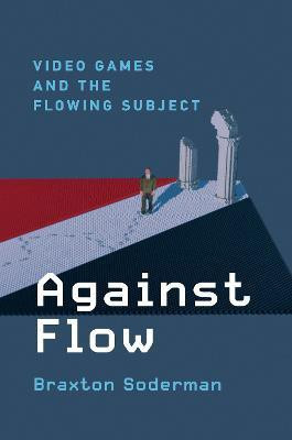 Against Flow(English, Hardcover, Soderman Braxton)