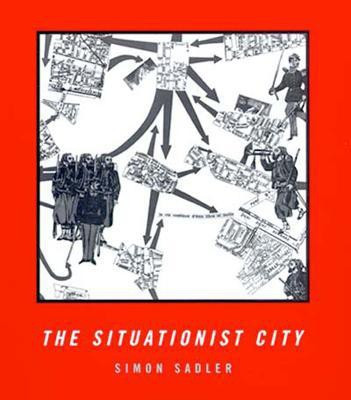 The Situationist City(English, Paperback, Sadler Simon)