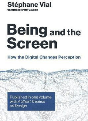 Being and the Screen(English, Hardcover, Vial Stephane)