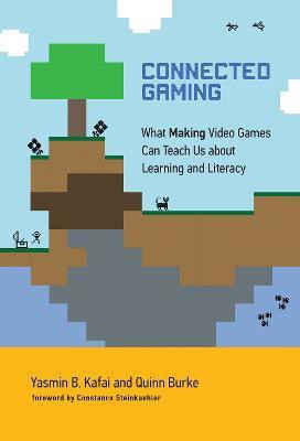 Connected Gaming(English, Hardcover, Kafai Yasmin B.)