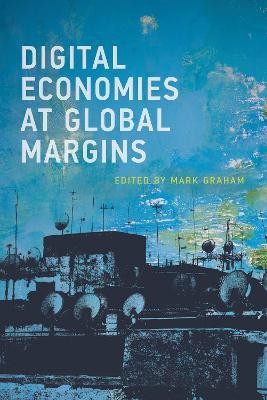 Digital Economies at Global Margins(English, Paperback, unknown)