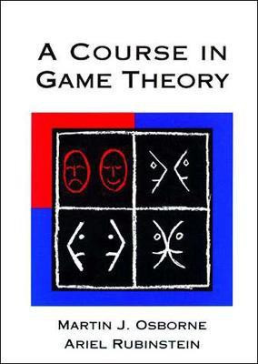 A Course in Game Theory(English, Paperback, Osborne Martin J.)