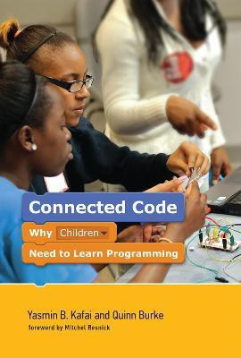 Connected Code(English, Paperback, Kafai Yasmin B.)