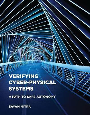 Verifying Cyber-Physical Systems(English, Hardcover, Mitra Sayan)