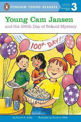 Young Cam Jansen and the 100th Day of School Mystery(English, Paperback, Adler David A.)