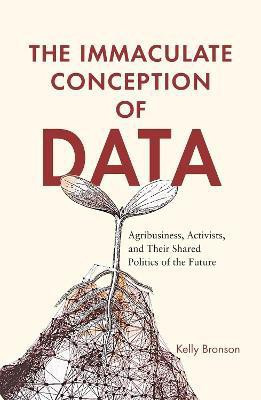 The Immaculate Conception of Data(English, Electronic book text, Bronson Kelly)