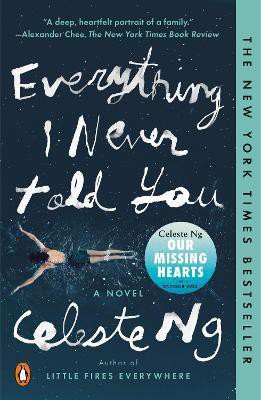 Everything I Never Told You(English, Paperback, Ng Celeste)