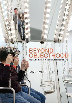 Beyond Objecthood(English, Hardcover, Voorhies James)