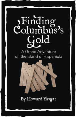 Finding Columbus's Gold(English, Paperback, Yasgar Howard)