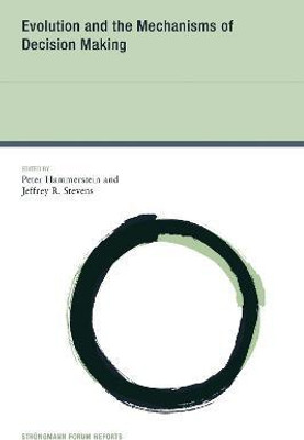 Evolution and the Mechanisms of Decision Making: Volume 11(English, Hardcover, unknown)