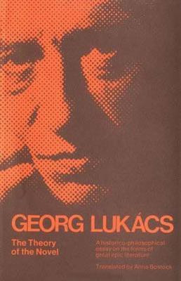 The Theory of the Novel(English, Paperback, Lukacs Georg)
