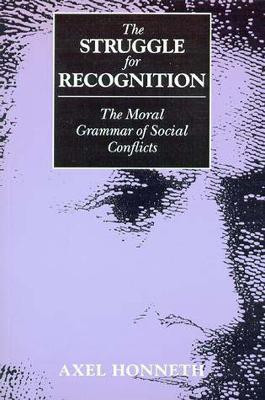 The Struggle for Recognition(English, Paperback, Honneth Axel)