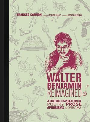 Walter Benjamin Reimagined(English, Hardcover, Cannon Frances)