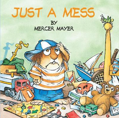 Just a Mess (Little Critter)(English, Paperback, Mayer Mercer)