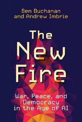 The New Fire(English, Hardcover, Buchanan Ben)