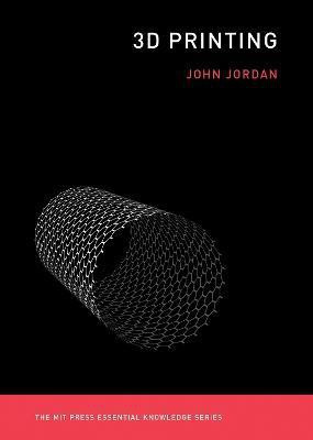 3D Printing(English, Paperback, Jordan John M.)