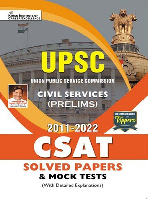 Kiran UPSC Civil Services (Prelims) 2011 to 2022 CSAT Solved Papers and Mock Tests (with Detailed Explanations) (English Medium) (3788)(Paperback, Think Tank of Kiran Institute of Career Excellence Pvt Ltd)