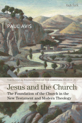 Jesus and the Church(English, Hardcover, Avis Paul The Rev. Professor)