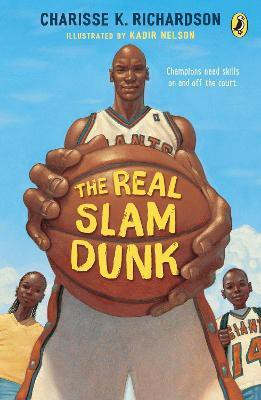 The Real Slam Dunk(English, Paperback, Richardson Charisse)