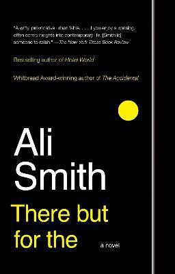 There But For The(English, Paperback, Smith Ali)