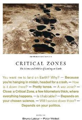 Critical Zones(English, Hardcover, Latour Bruno)