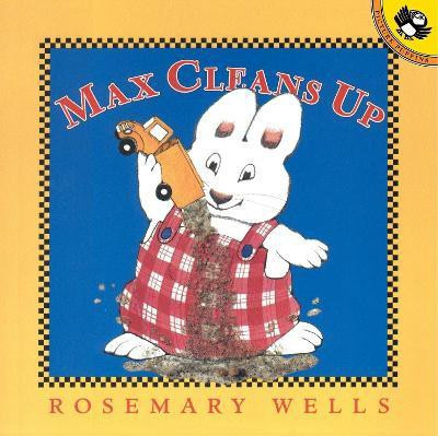 Max Cleans Up(English, Paperback, Wells Rosemary)