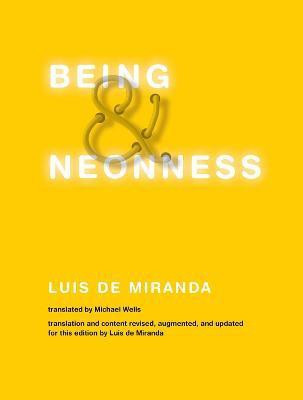 Being and Neonness(English, Hardcover, Miranda Luis de)