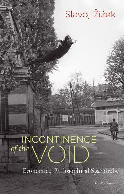 Incontinence of the Void(English, Paperback, Zizek Slavoj)