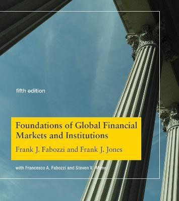 Foundations of Global Financial Markets and Institutions(English, Hardcover, Fabozzi Frank J.)