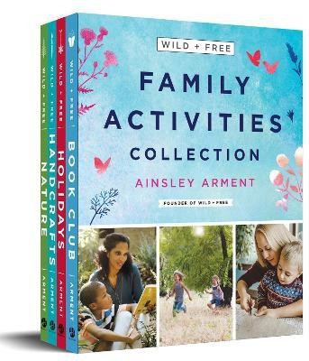 Wild and Free Family Activities Collection(English, Paperback, Arment Ainsley)